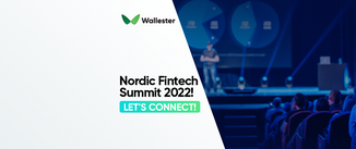 The Nordic Fintech Summit in 2022 will include Wallester!
