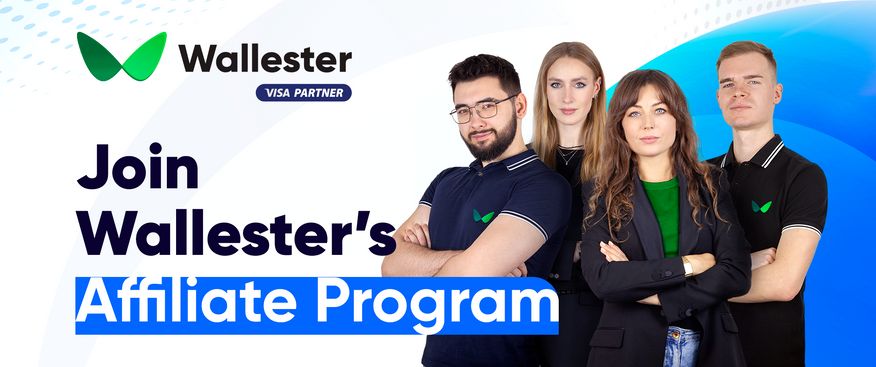 Wallester Announces Their Latest Affiliate Program for Trusted Partners