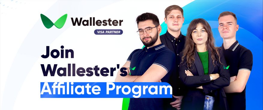 Wallester Announces Their Latest Affiliate Program for Trusted Partners