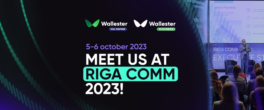 Wallester Takes Center Stage at RIGA COMM 2023!