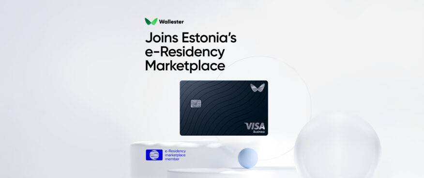 Wallester Joins Estonia's e-Residency Marketplace