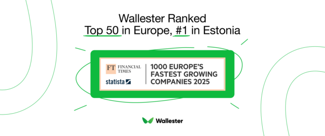 Wallester Ranked Top 50 in Europe, #1 in Estonia by Financial Times & Statista