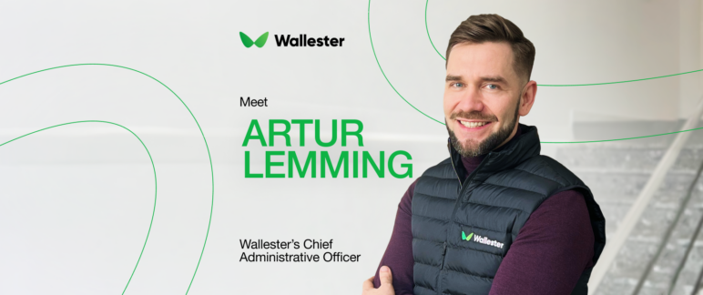 Meet Artur Lemming, Wallester’s Chief Administrative Officer