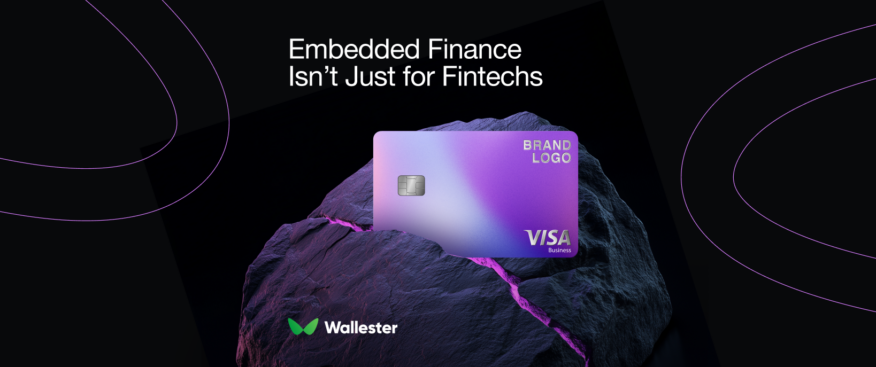 Embedded Finance: Not Just For Fintechs