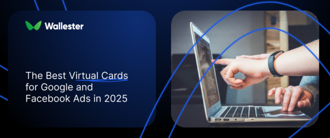 The Best Virtual Cards for Google and Facebook Ads in 2025
