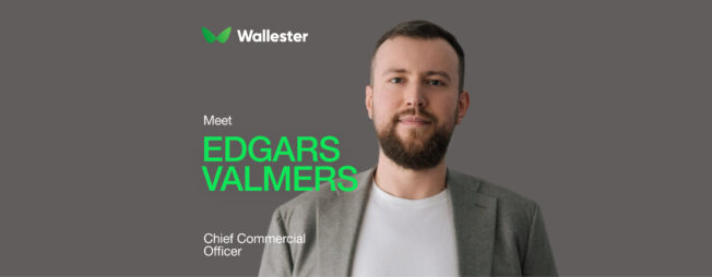 Wallester Welcomes Edgars Valmers as Chief Commercial Officer to Drive European Growth
