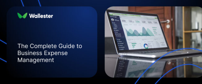 The Complete Guide to Business Expense Management