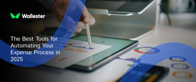 The Best Tools for Automating Your Expense Process in 2025