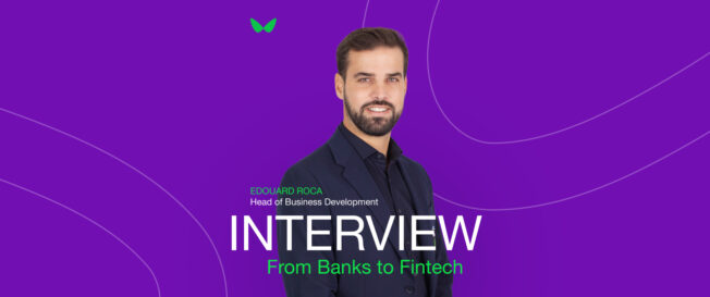 From Banks to Fintech: Edouard Roca on Building Payment Solutions for European Businesses