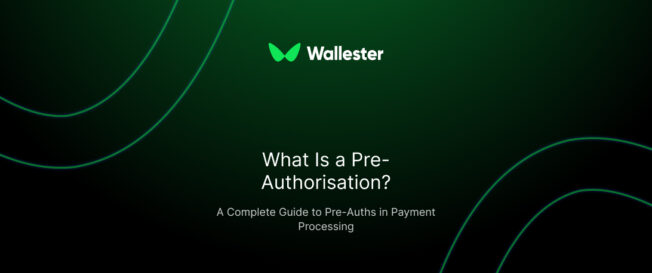 What Is a Pre-Authorisation? A Complete Guide to Pre-Auths in Payment Processing