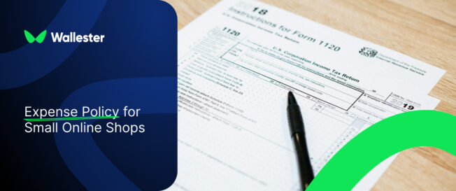 Expense Policy for Small Online Shops: Do You Really Need One?