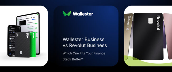Wallester Business vs Revolut Business: Which One Fits Your Finance Stack Better?