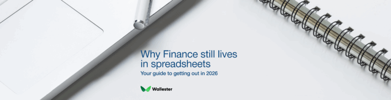 Why Finance Still Lives in Spreadsheets - And How To Get Out in 2026
