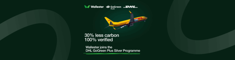 Wallester Joins DHL Express GoGreen Plus: Cutting Air Freight Emissions by 30%
