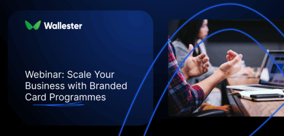 Webinar: Scale Your Business WIth Branded Card Programmes