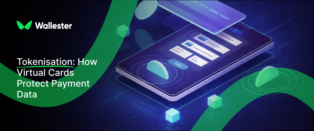 Virtual Card Number Tokenisation: How Virtual Cards Protect Payment Data | Wallester