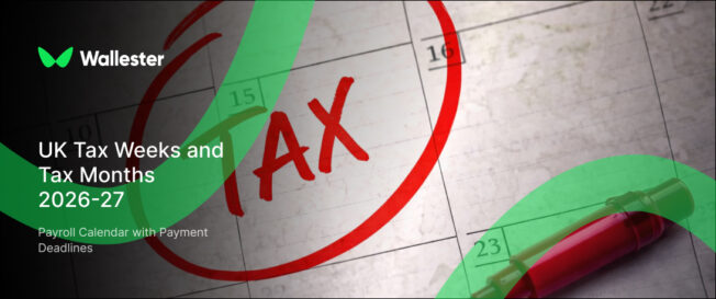UK Tax Weeks and Tax Months 2026-27: Payroll Calendar with Payment Deadlines