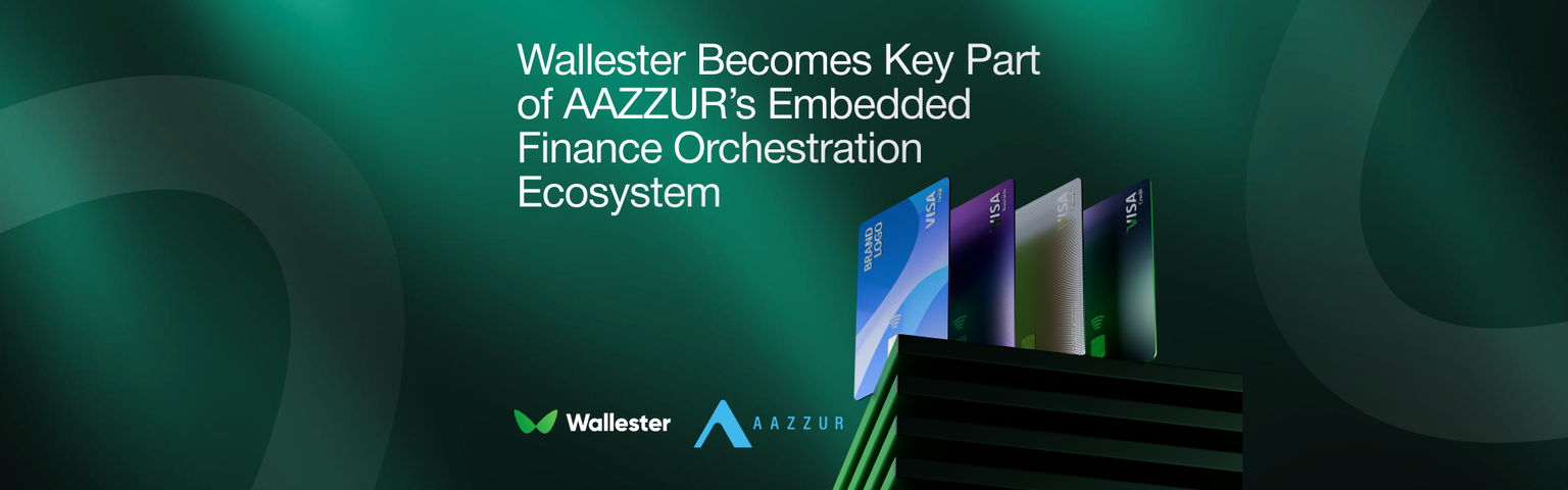 Wallester Becomes Key Part of AAZZUR’s Embedded Finance Orchestration Ecosystem
