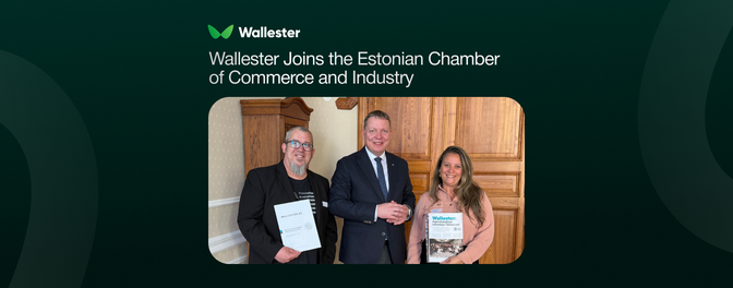 Wallester Joins the Estonian Chamber of Commerce and Industry, Deepening Its Local Roots