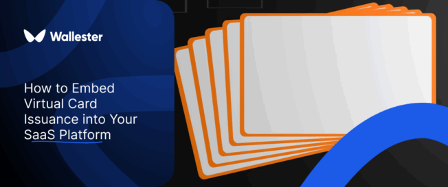 How to Embed Virtual Card Issuance into Your SaaS Platform