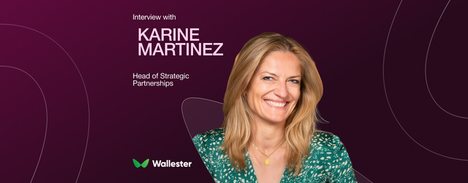 From Portfolio Manager to Partnerships: Karine Martinez on Building the Right Relationships in Fintech
