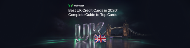 Best UK Credit Cards in 2026: Complete Guide to Top Cards