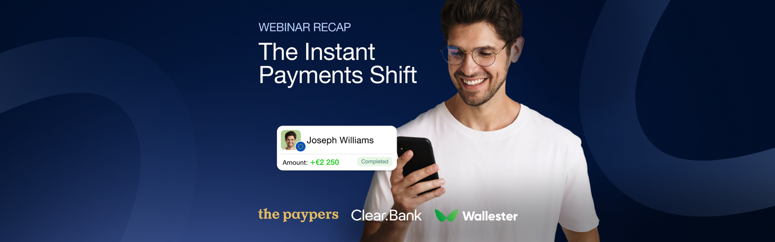 Webinar Recap: Karine Martinez on What Instant Payments Really Change