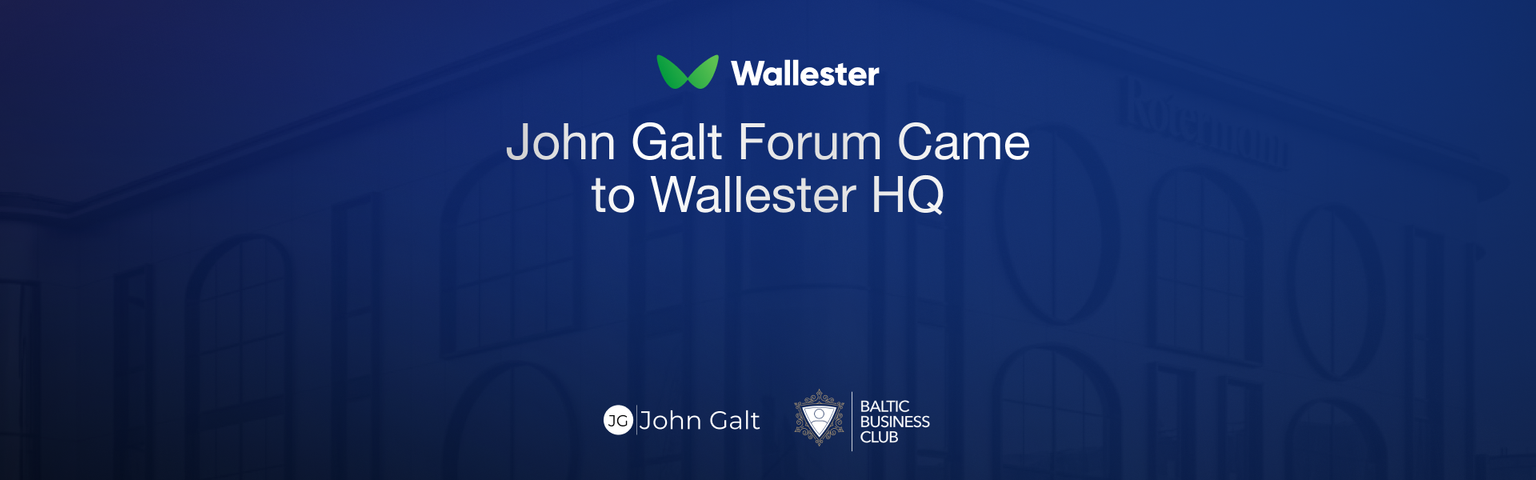 At Wallester HQ, John Galt Forum Brought Founders Together in Tallinn