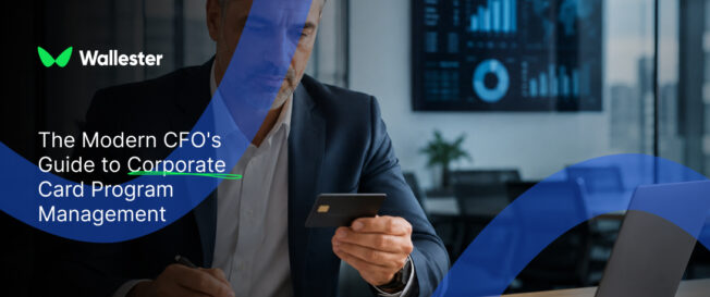 The Modern CFO's Guide to Corporate Card Programme Management