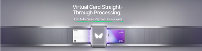 Virtual Card Straight-Through Processing: How Automated Payment Flows Work