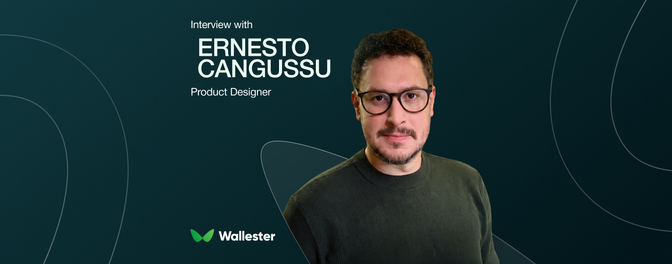 Designing for Fintech at Scale: Ernesto Cangussu on Joining Wallester’s Product Team