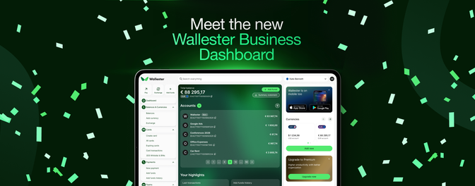 Less Jumping Around: Meet the New Wallester Business Dashboard