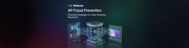 AP Fraud Prevention: Practical Strategies for Safer Business Payments