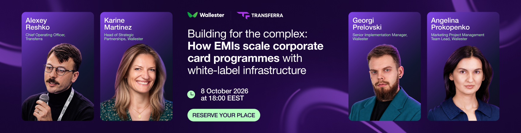 Wallester is hosting a live White-Label webinar on 8 October at 6pm EEST, "Building for the Complex: How EMIs Scale Corporate Card Programmes With White-Label Infrastructure."