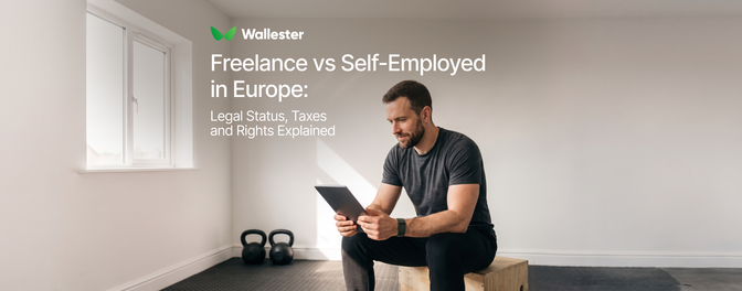 Freelance vs Self-Employed in Europe: Legal Status, Taxes and Rights Explained