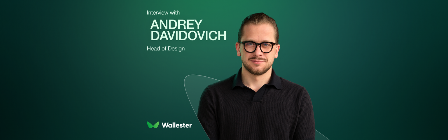 Designing the Layer Everyone Uses: A Conversation with Andrey Davidovich