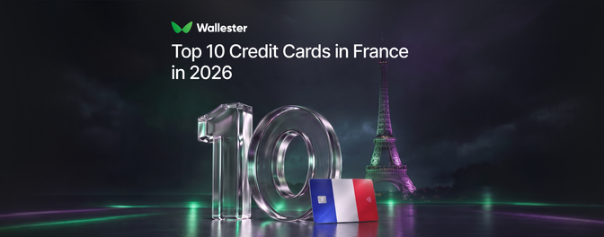 Top 10 Credit Cards in France in 2026