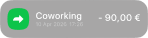 Notification of purchase for coworking service: -90 Euro
