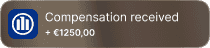 A notification of a received compensation